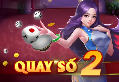 QUAY SỐ 2 quayso2